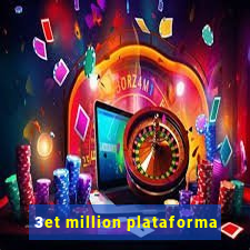 3et million plataforma